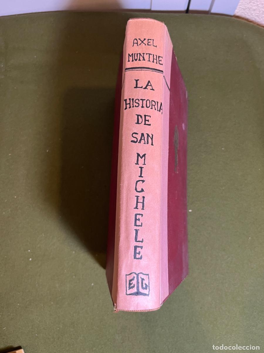 Libros de segunda mano: La Historia de San Michele &ndash; Axel Munthe &ndash; Editorial Juventud &ndash; Edici&oacute;n ilustrada &ndash; Libro vintage