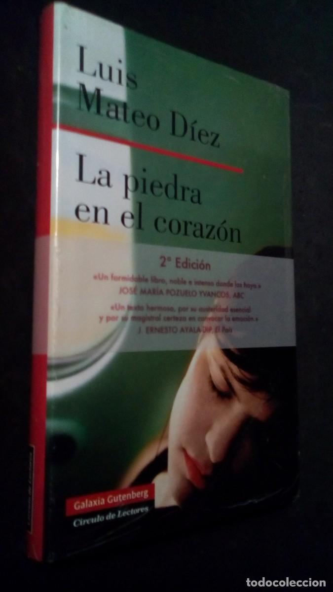Libros de segunda mano: La piedra en el coraz&oacute;n. Luis Mateo Diez. Circulo de lectores. Galaxia Gutenberg.-PRECINTADO
