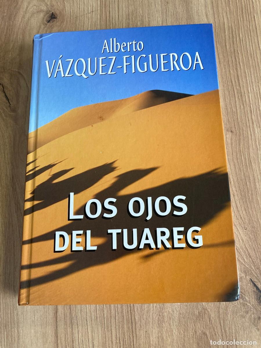 Libros de segunda mano: Los ojos del Tuareg Alberto V&aacute;zquez-Figueroa