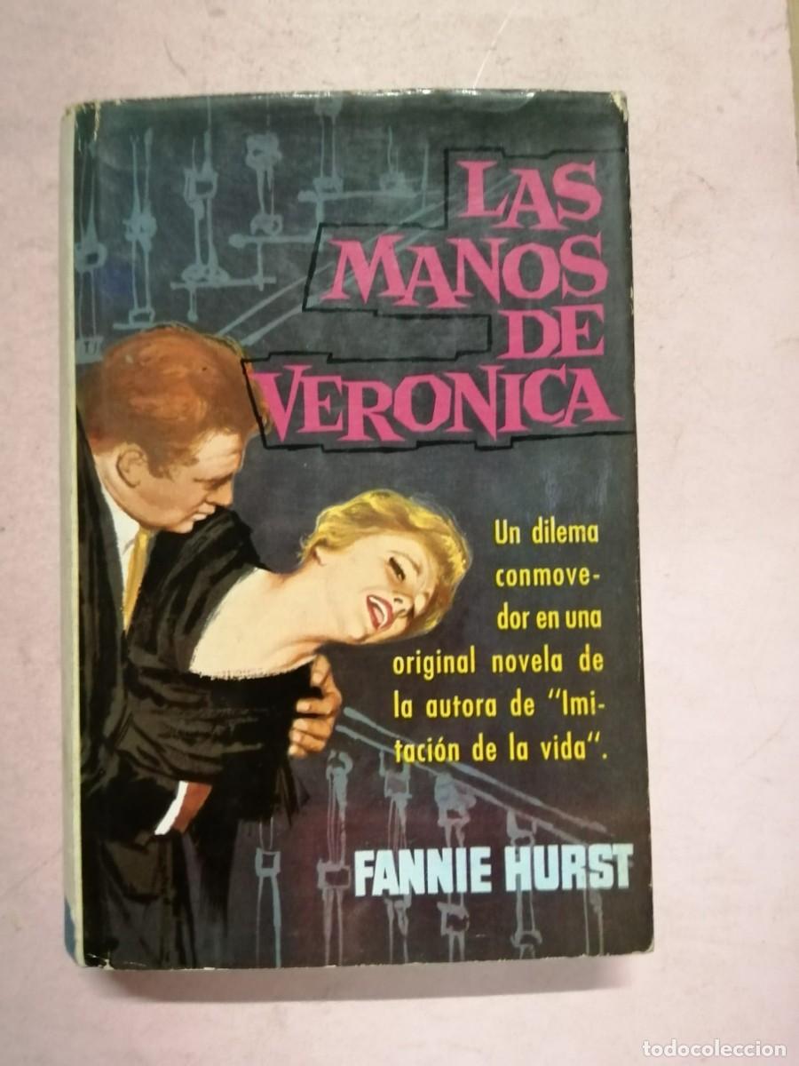 Libros de segunda mano: LAS MANOS DE VERONICA (FANNIE HURST)