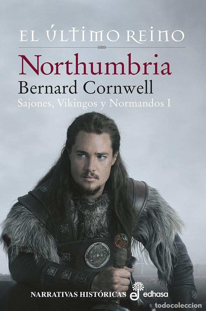 Libros de segunda mano: Northumbria, el &uacute;ltimo reino. - Cornwell, Bernard.