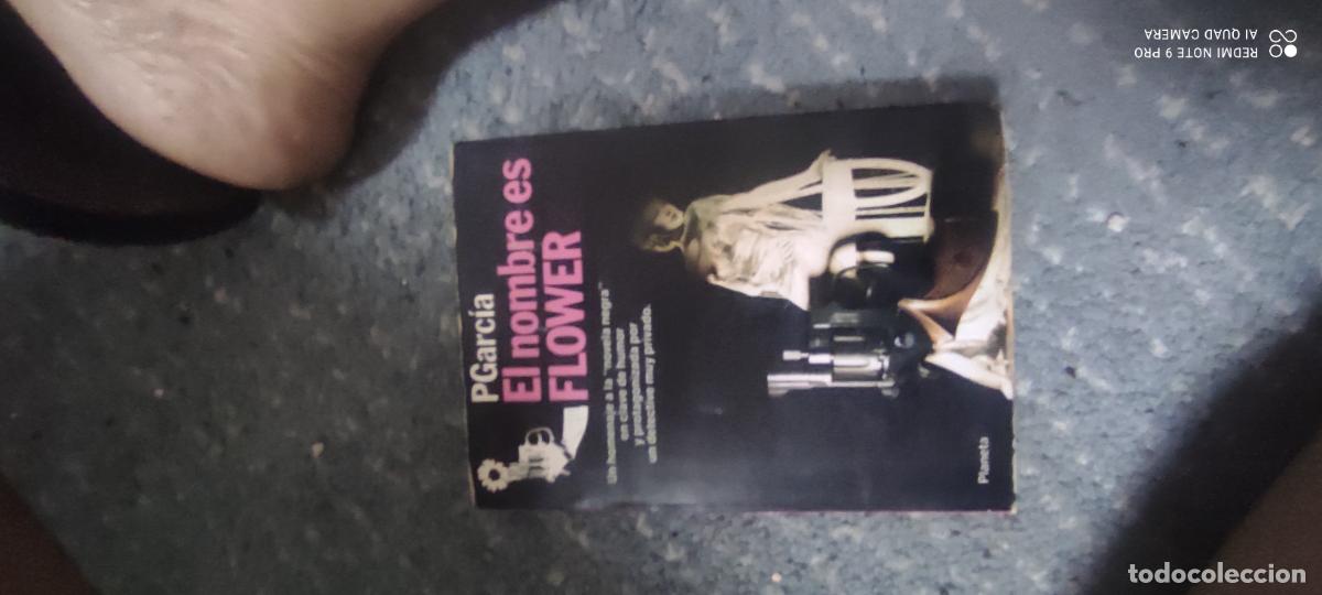 Libros de segunda mano: El nombre es Flower - Garc&iacute;a, P - Planeta - 1982