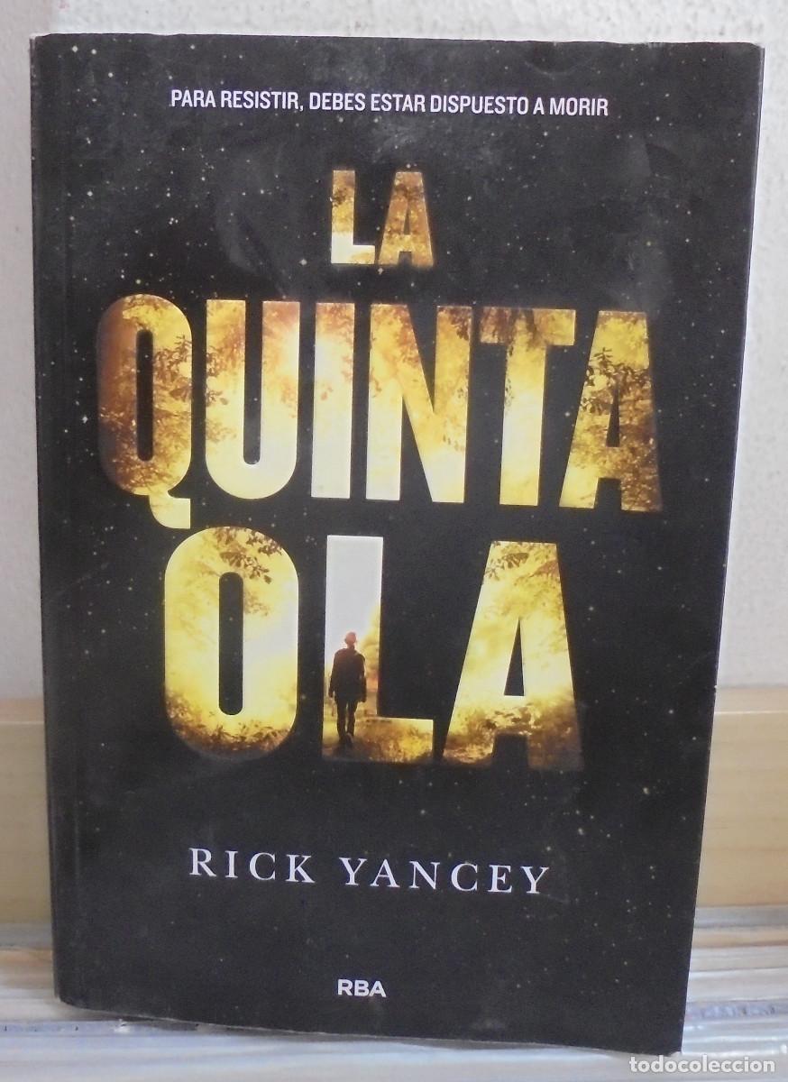 Gebrauchte B&uuml;cher: La quinta ola. Rick Yancey