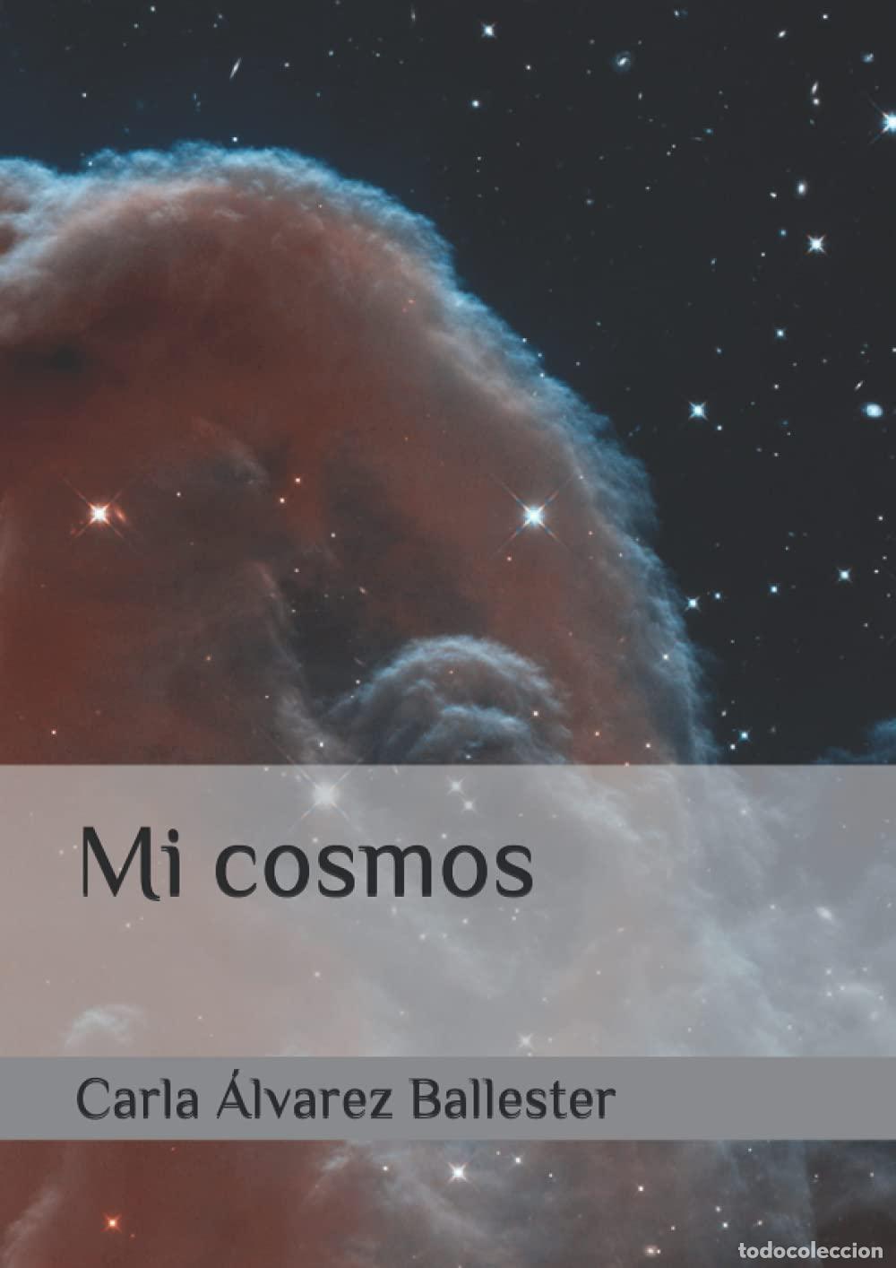Libros de segunda mano: Mi cosmos - &Aacute;lvarez Ballester, Carla