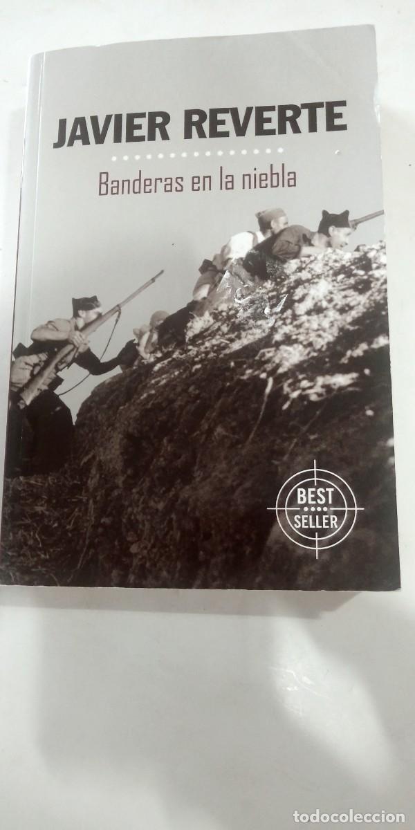 Libros de segunda mano: Banderas en la niebla Javier Reverte