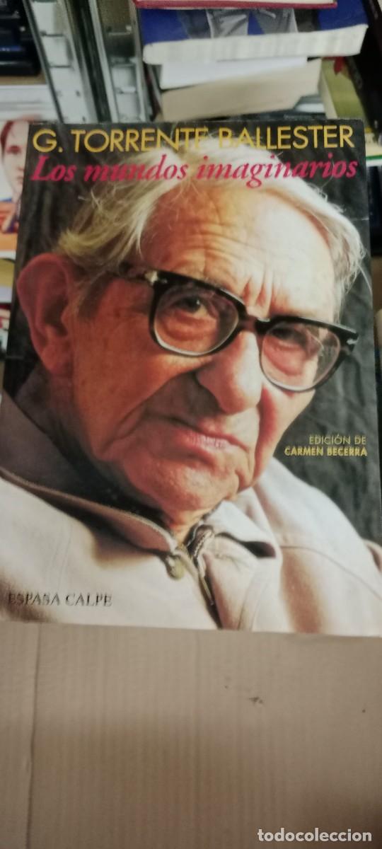 Libros de segunda mano: Los mundos imaginarios / Gonzalo Torrente Ballester LIBRO GG-AUR