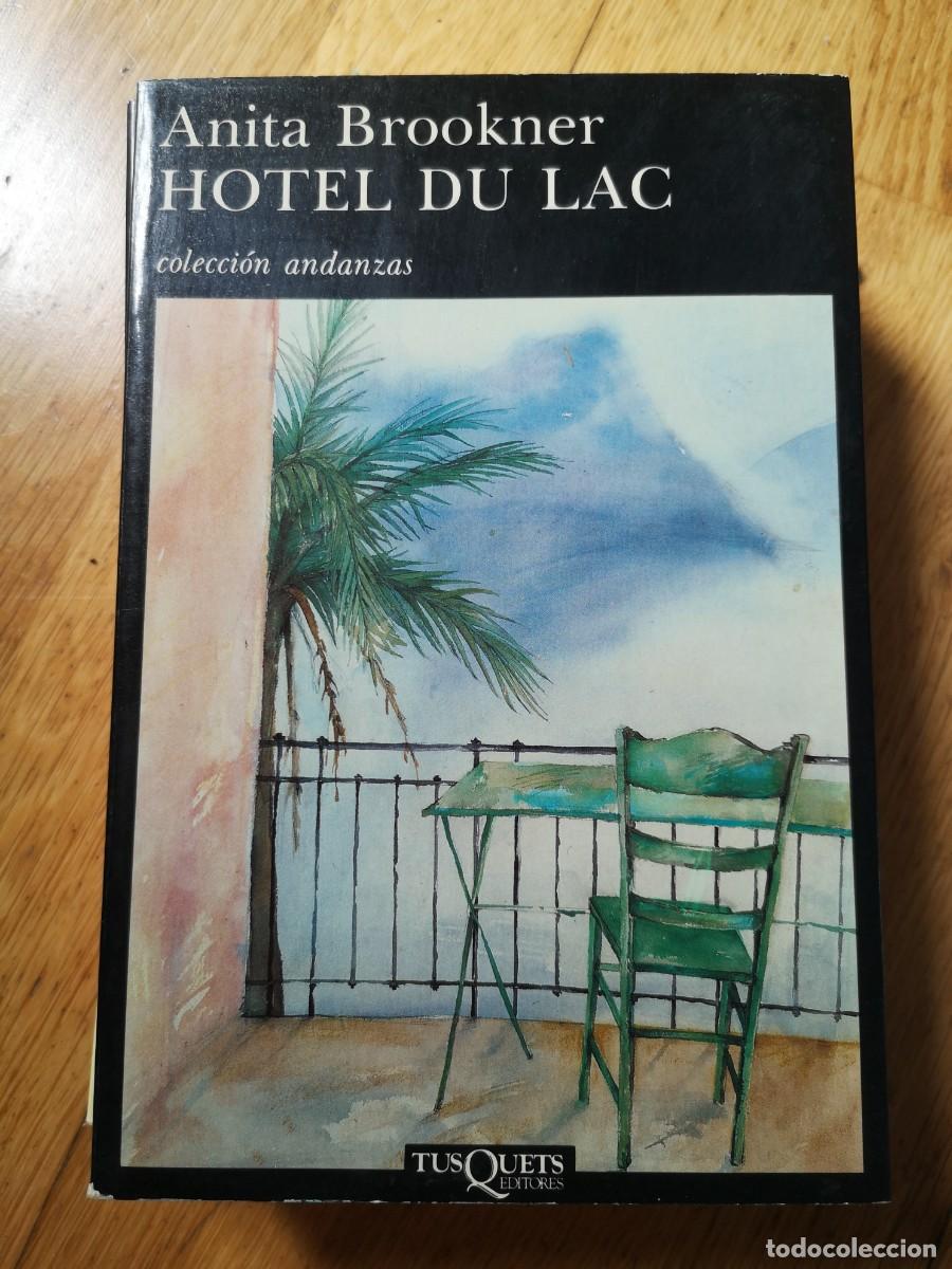 Libros de segunda mano: ANITA BROOKNER HOTEL DU LAC TUSQUETS