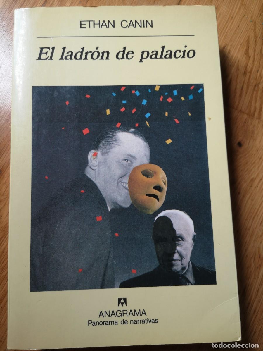Libros de segunda mano: ETHAN CANIN EL LADRON DE PALACIO
