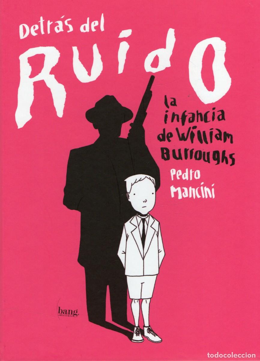 Libros de segunda mano: DETRAS DEL RUIDO MANCHINI, PEDRO. COMIC-1161