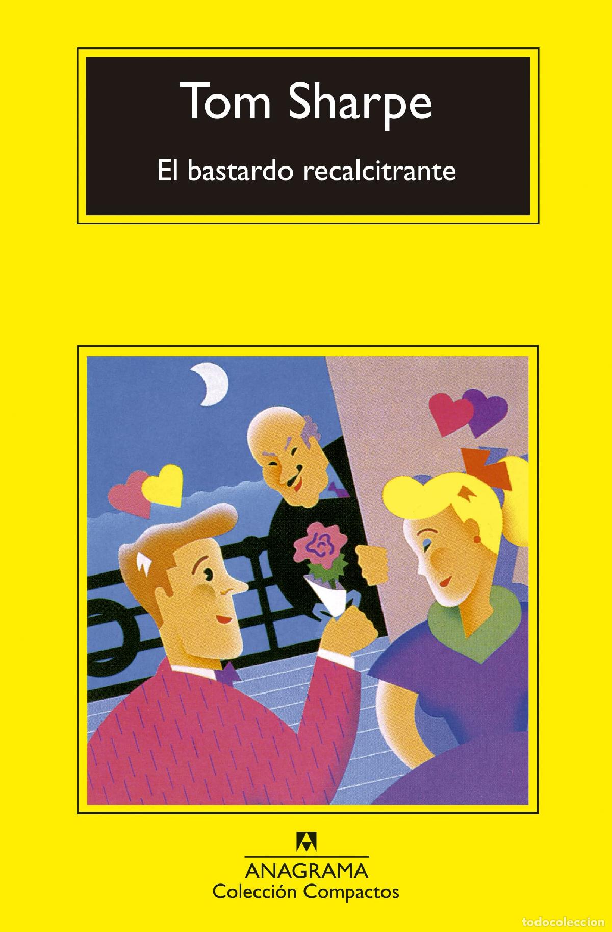 Libros de segunda mano: El bastardo recalcitrante: 155 (Compactos) - Foto 1