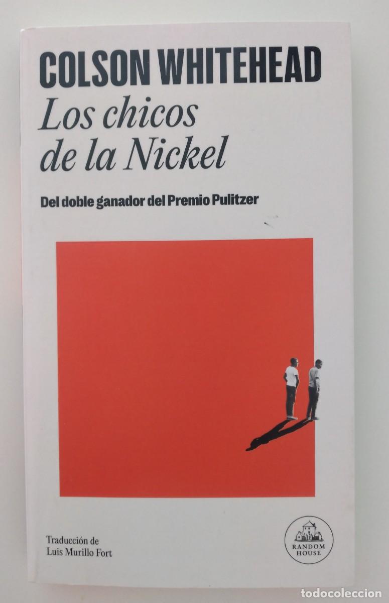 Libros de segunda mano: Los chichos de la Nickel -Whitehead, Colson