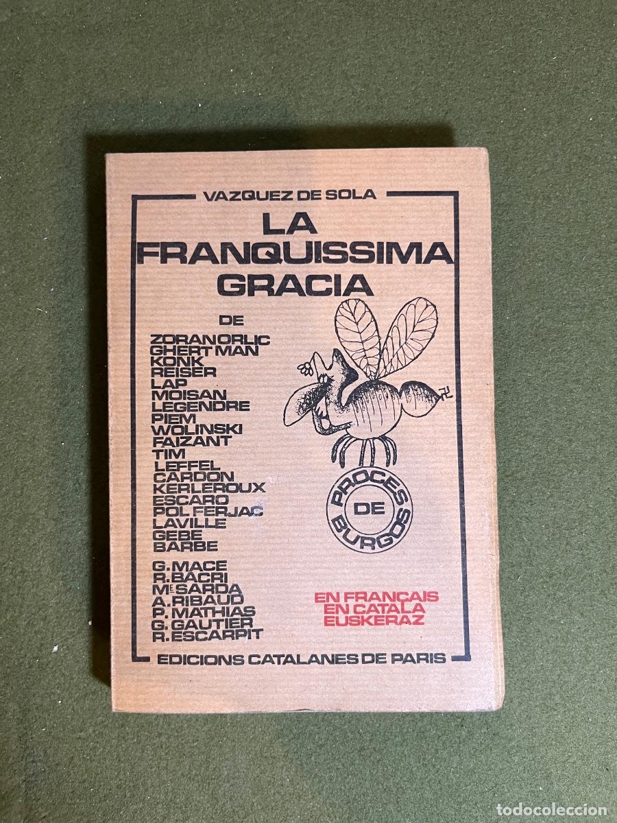 Second hand books: La Franquissima Gr&agrave;cia &ndash; Proc&eacute;s de Burgos | V&aacute;zquez de Sola | Edicions Catalanes de Par&iacute;s | Libro po