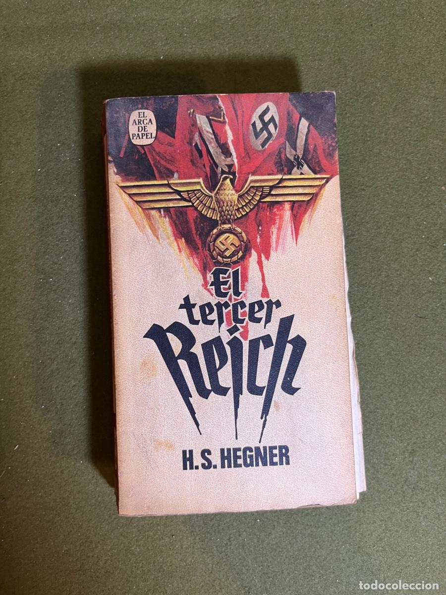 Livres d'occasion: El Tercer Reich &ndash; H. S. Hegner | Plaza & Jan&eacute;s 1972 | Historia del nazismo | Primera edici&oacute;n en espa