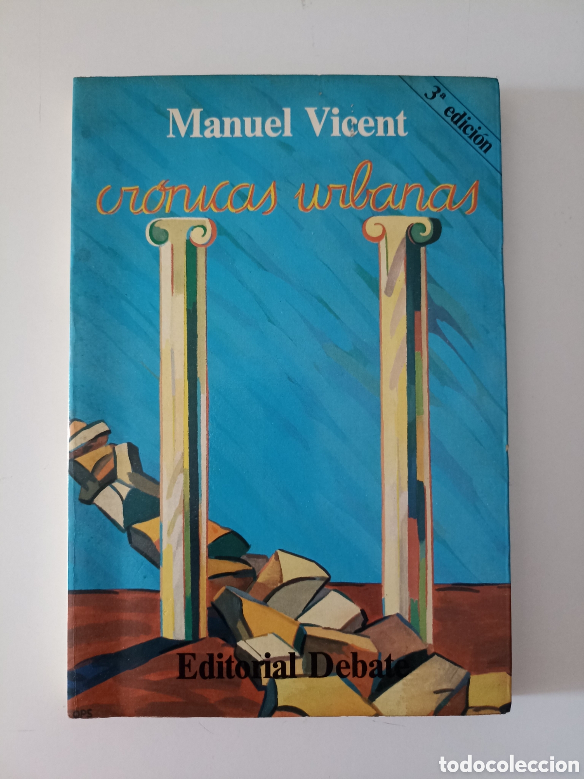 Libros de segunda mano: Manuel Vicent - Cr&oacute;nicas urbanas (Debate, 1984) Dibujos de Ops