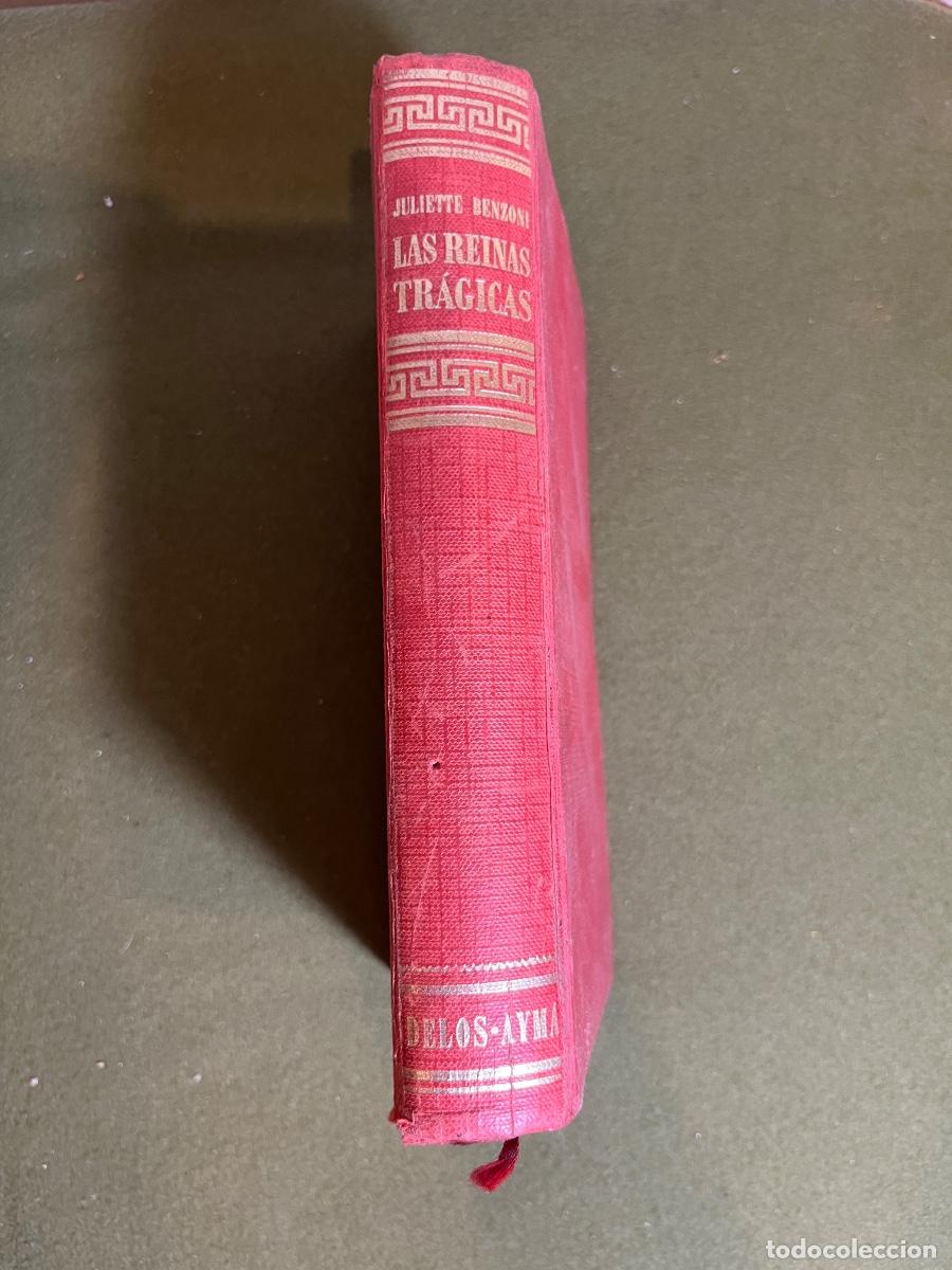 Livres d'occasion: Las Reinas Tr&aacute;gicas &ndash; Juliette Benzoni &ndash; Colecci&oacute;n Ang&eacute;lica &ndash; Delos-Aym&aacute; &ndash; 1&ordf; edici&oacute;n 1964