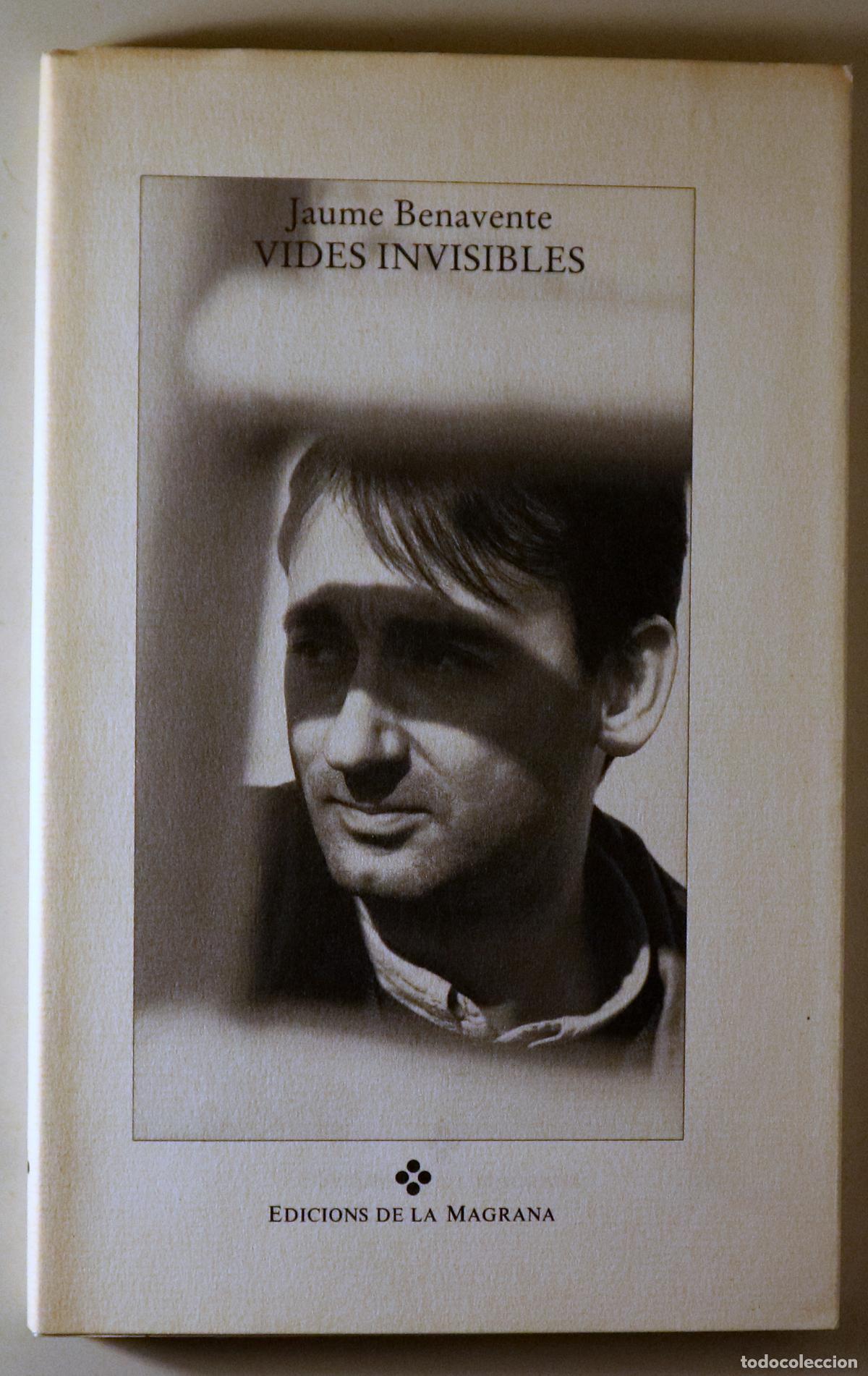 Gebrauchte B&uuml;cher: BENAVENTE, Jaume - VIDES INVISIBLES - Barcelona 1994 - 1a edici&oacute;