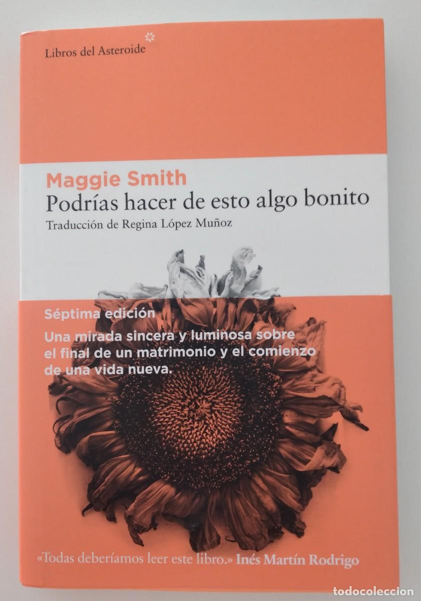 Libros de segunda mano: Podr&iacute;as hacer de esto algo bonito -Smith, Maggie