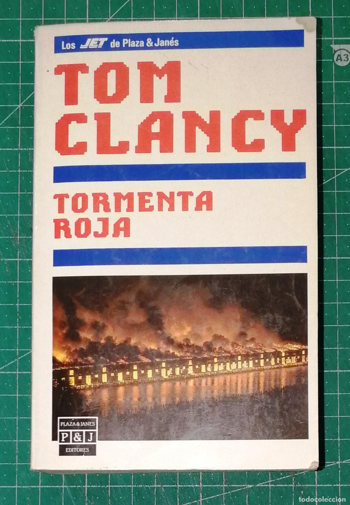 Libros de segunda mano: TORMENTA ROJA (Jet ; 150-1) / Tom Clancy. - 9&ordf; ed. en esta col. - Plaza & Jan&eacute;s, 1998