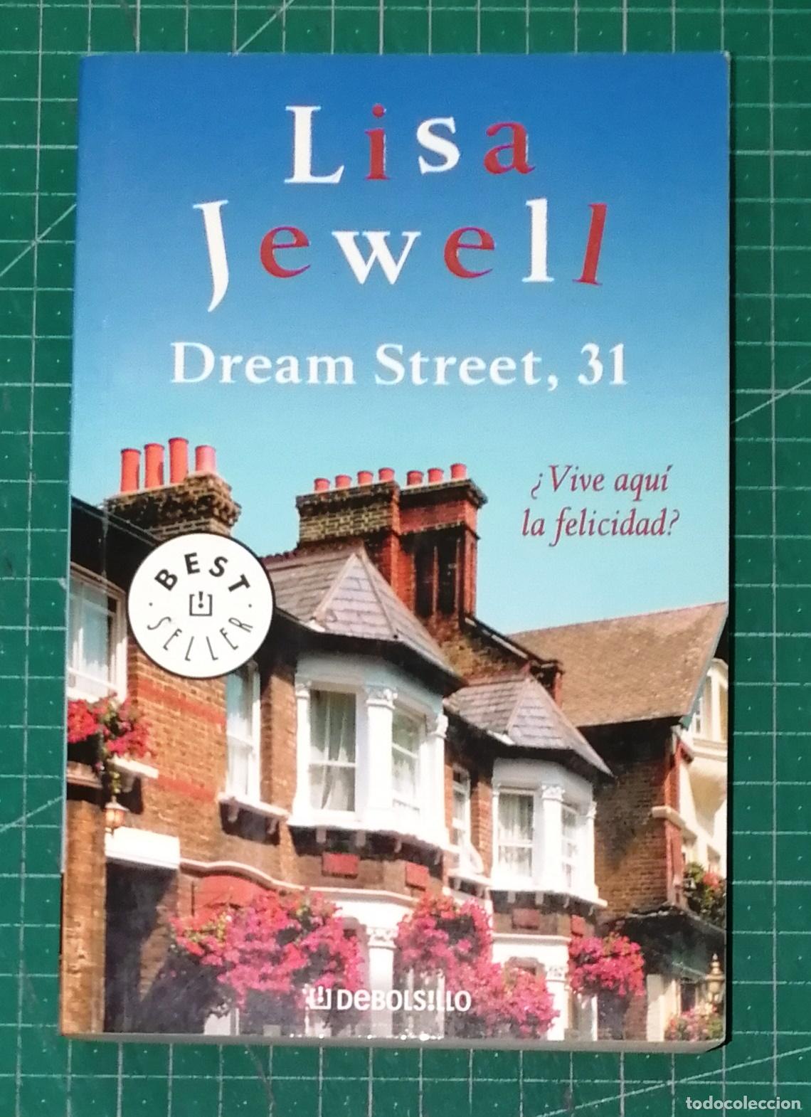 Libros de segunda mano: DREAM STREET, 31 (DeBolsillo ; 629-3) / Lisa Jewell. - 1&ordf; ed. - Random House Mondadori, 2008