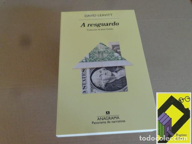 Libros de segunda mano: LEAVITT, David: A resguardo (Trad:Jes&uacute;s Zulaika)