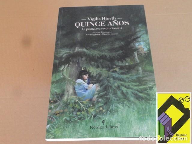 Libros de segunda mano: HJORTH, Vigdis: Quince a&ntilde;os. La primavera revolucionaria (Trad:Kirsti Baggethun)