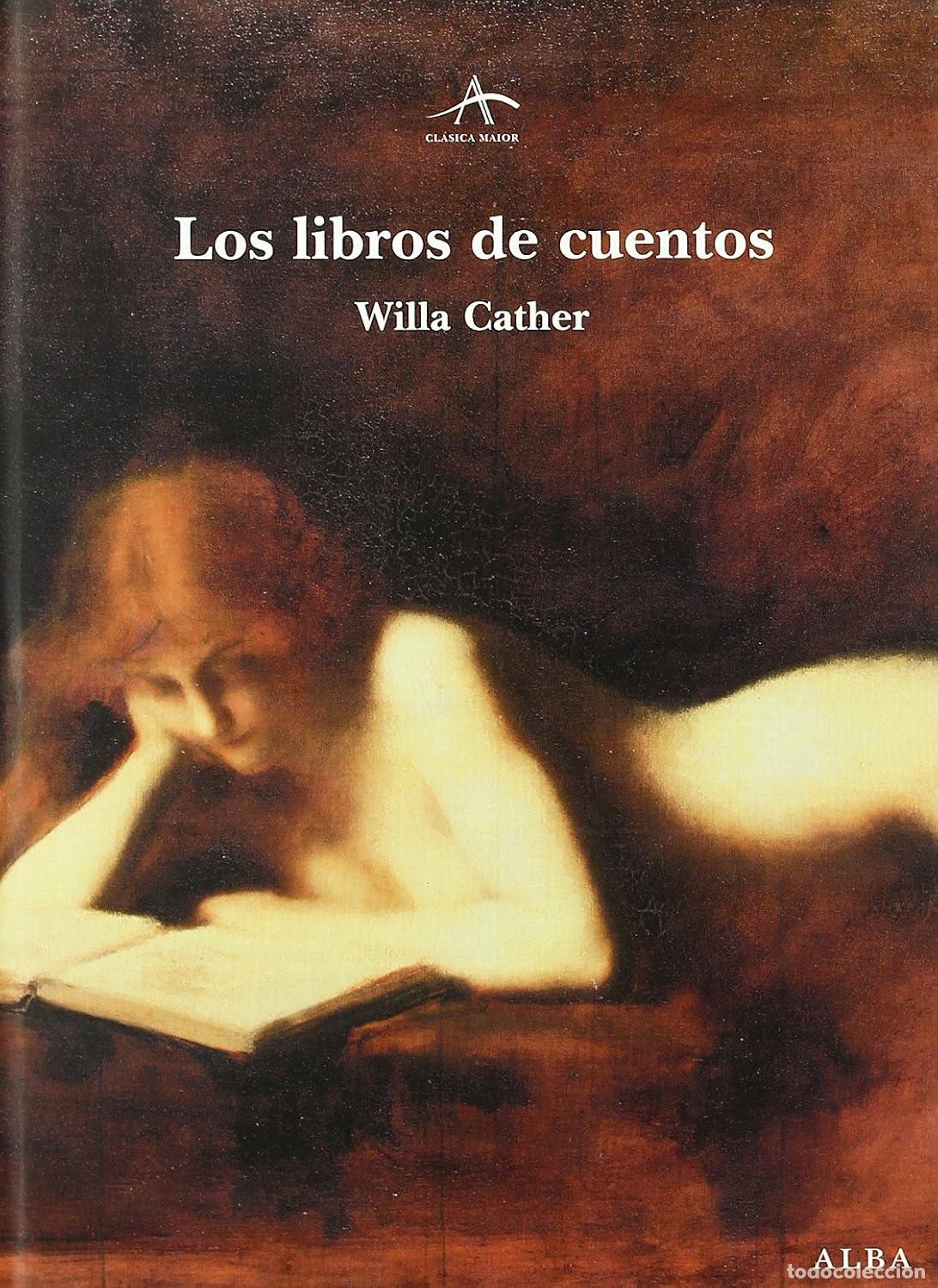Libros de segunda mano: Los libros de cuentos Willa Cather