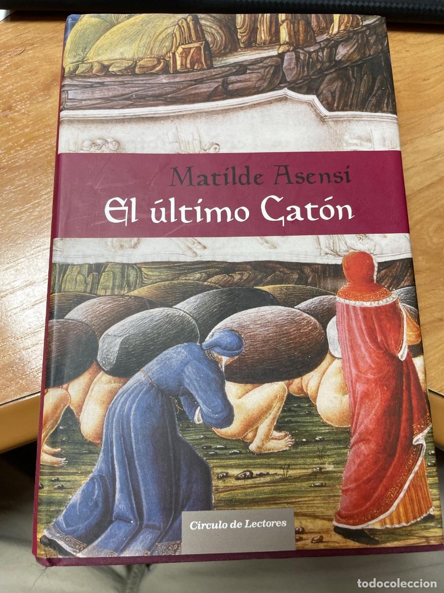 Libros de segunda mano: Matilde Asensi el &uacute;ltimo caton - Foto 1