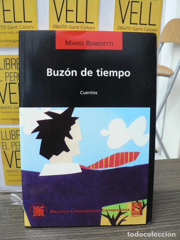Libros de segunda mano: Buz&oacute;n de tiempo: cuentos - Mario Benedetti - Adobe editores - 2000