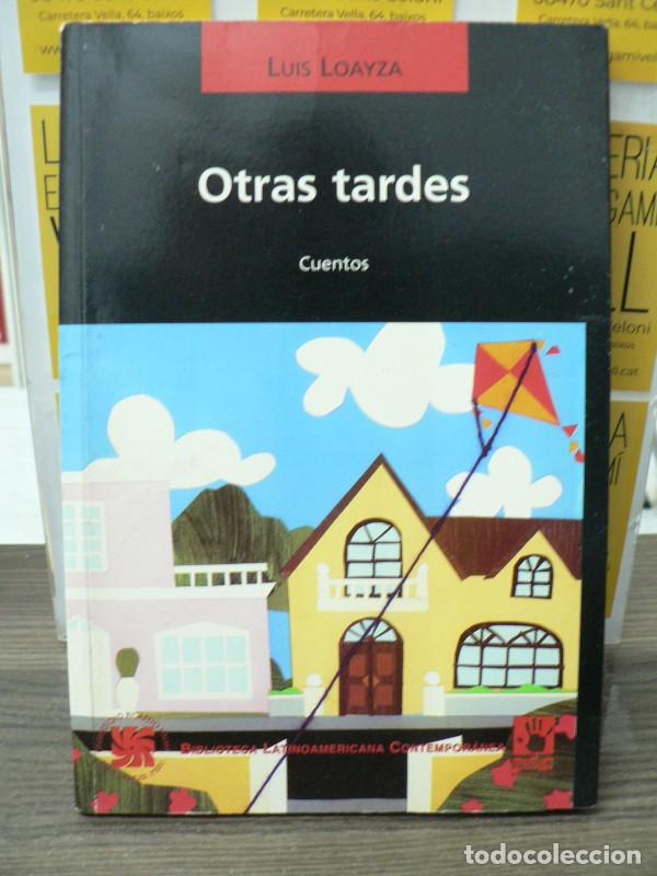 Libros de segunda mano: Otras tardes: cuentos - Luis Loayza - Adobe editores - 2000 - Lima (Per&uacute;)