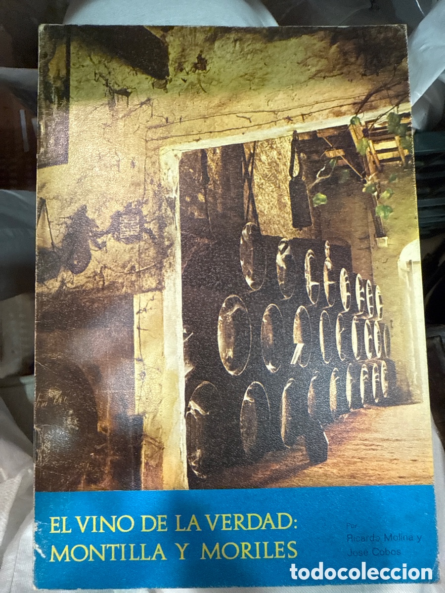Libri di seconda mano: MOLINA, Ricardo El vino de la verdad: Montilla y Moriles