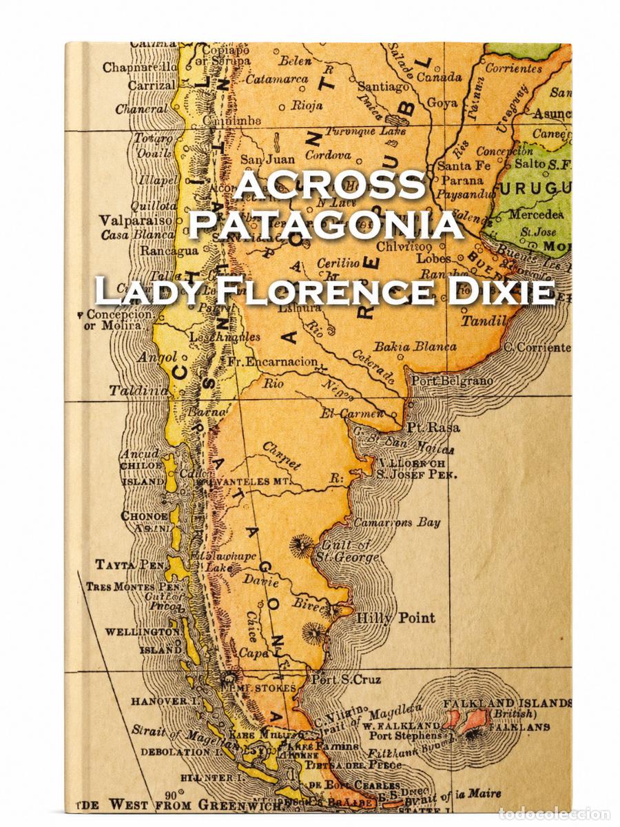 Libros de segunda mano: Lady Florence Dixie &ndash; Across Patagonia LM