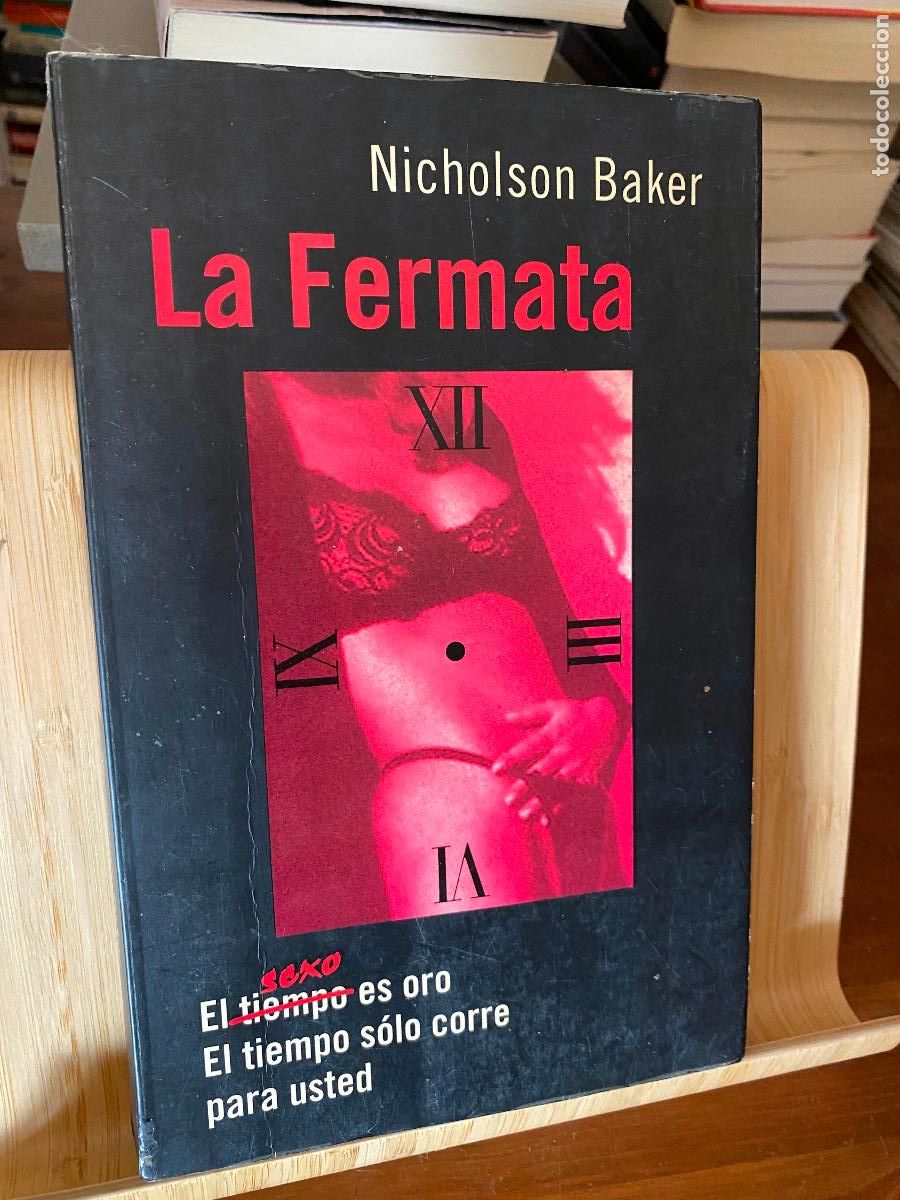 Libros de segunda mano: LA FERMATA. NICHOLSON BAKER. EDITORIAL ALFAGUARA