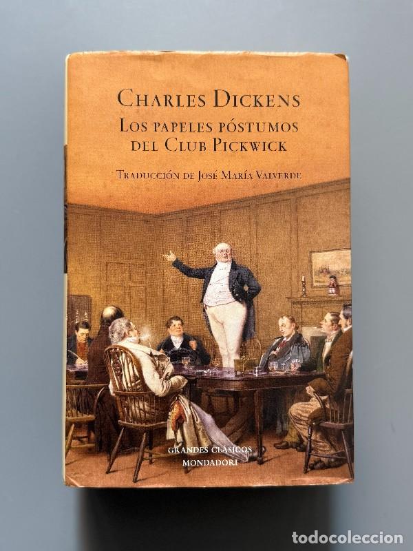 Libros de segunda mano: Los Papeles P&oacute;stumos del Club Pickwick, Dickens, Charles - Random House Mondadori, 2004