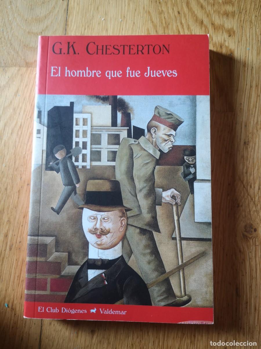 Libros de segunda mano: G.K.CHESTERTON EL HOMBRE QUE FUE JUEVES VALDEMAR