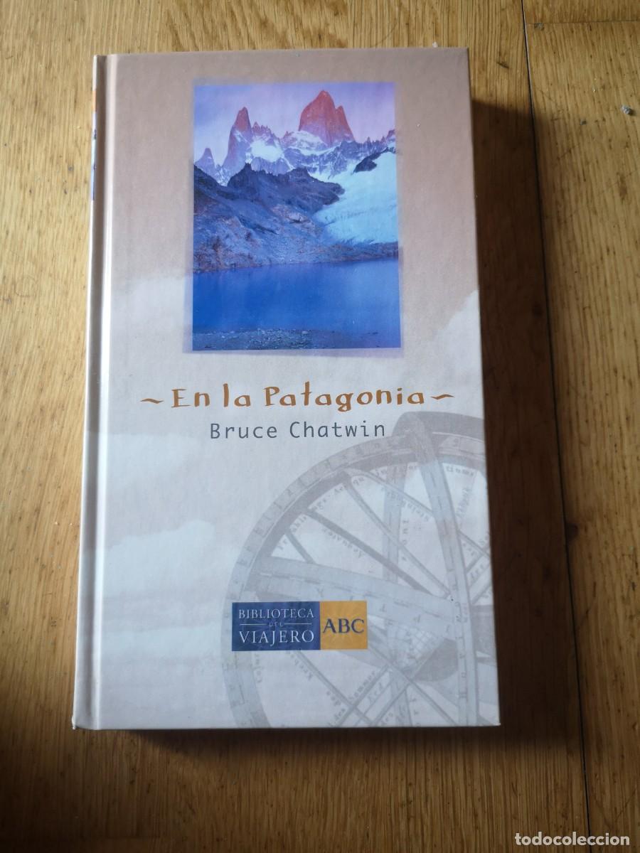Libros de segunda mano: BRUCE CHATWIN EN LA PATAGONIA