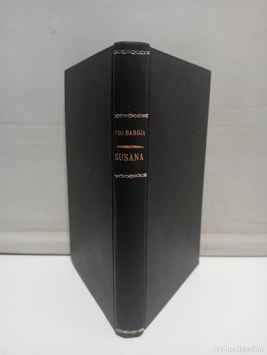 Libros de segunda mano: PIO BAROJA. SUSANA &ndash; NOVELA. EDITORIAL BIMSA. SAN SEBASTIAN 1938