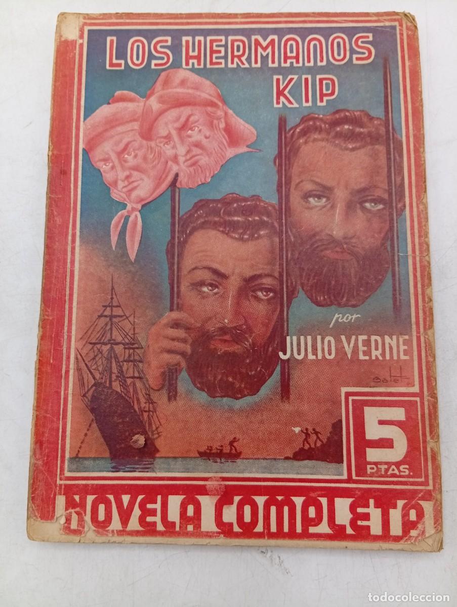 Libros de segunda mano: NOVELA COMPLETA. LOS HERMANOS KIP. JULIO VERNE. PAGS : 144.