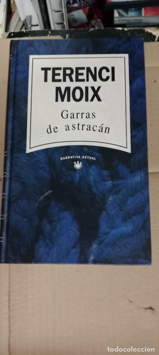 Libros de segunda mano: GARRAS DE ASTRACAN TERENCI MOIX LIBRO GG-AUR