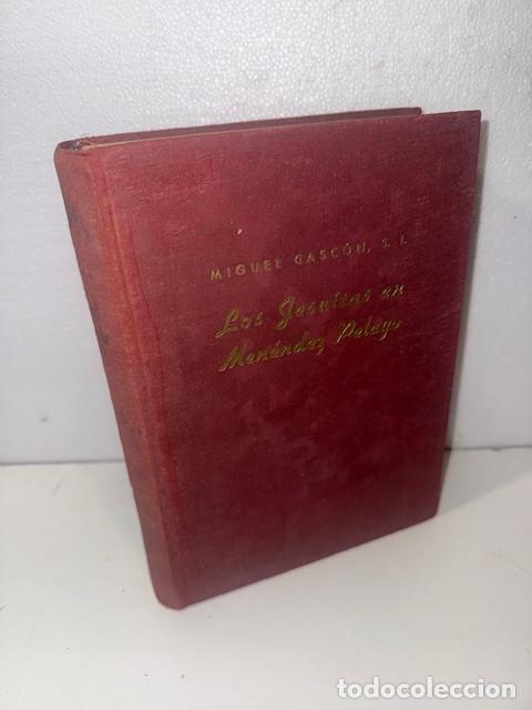 Libros de segunda mano: LOS JESUITAS EN MENENDEZ PELAYO CASCON MIGUEL 1940