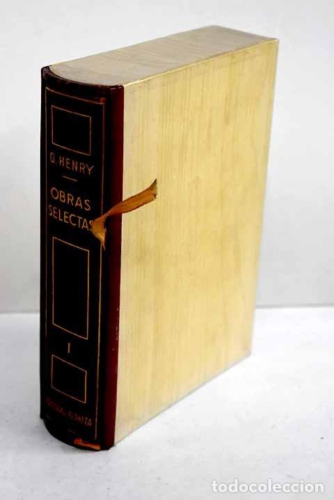 Libros de segunda mano: Obras selectas O. Henry - Varios - Editorial Planeta - 1959