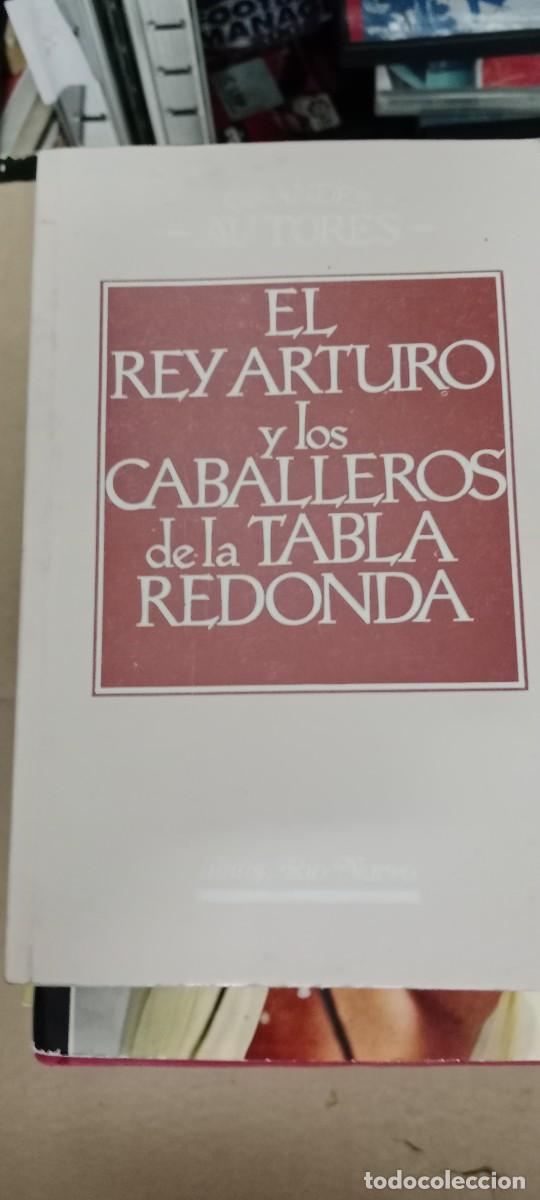 Libros de segunda mano: EL REY ARTURO Y LOS CABALLEROS DE LA TABLA REDONDA - PABLO MA&Ntilde;&Eacute; GARZ&Oacute;N LIBRO GG-OT