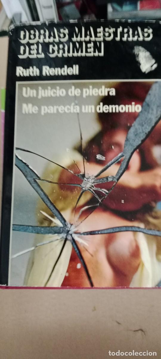 Libros de segunda mano: OBRAS MAESTRAS DEL CRIMEN. RUTH REBDELL. UN JUICIO DE PIEDRA. ME PARECIA UN DEMONIO LIBRO GG-OT