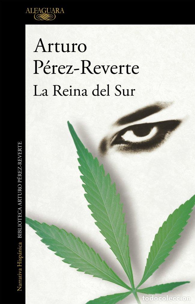 Libros de segunda mano: La Reina del Sur - Arturo P&eacute;rez-reverte - Alfaguara - Hisp&aacute;nica, 08