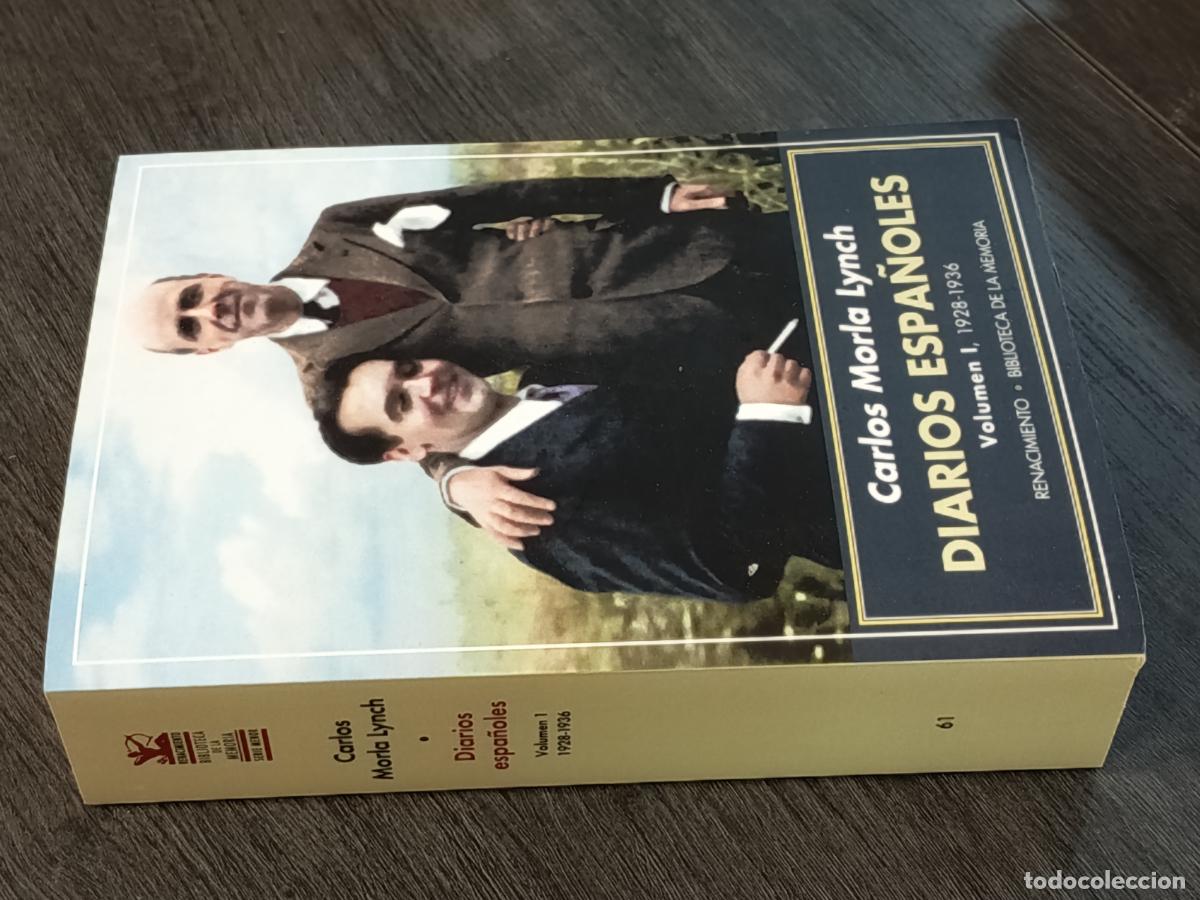 Libros de segunda mano: 2019 - CARLOS MORLA LYNCH. Diarios Espa&ntilde;oles Volumen 1. 1928 - 1936