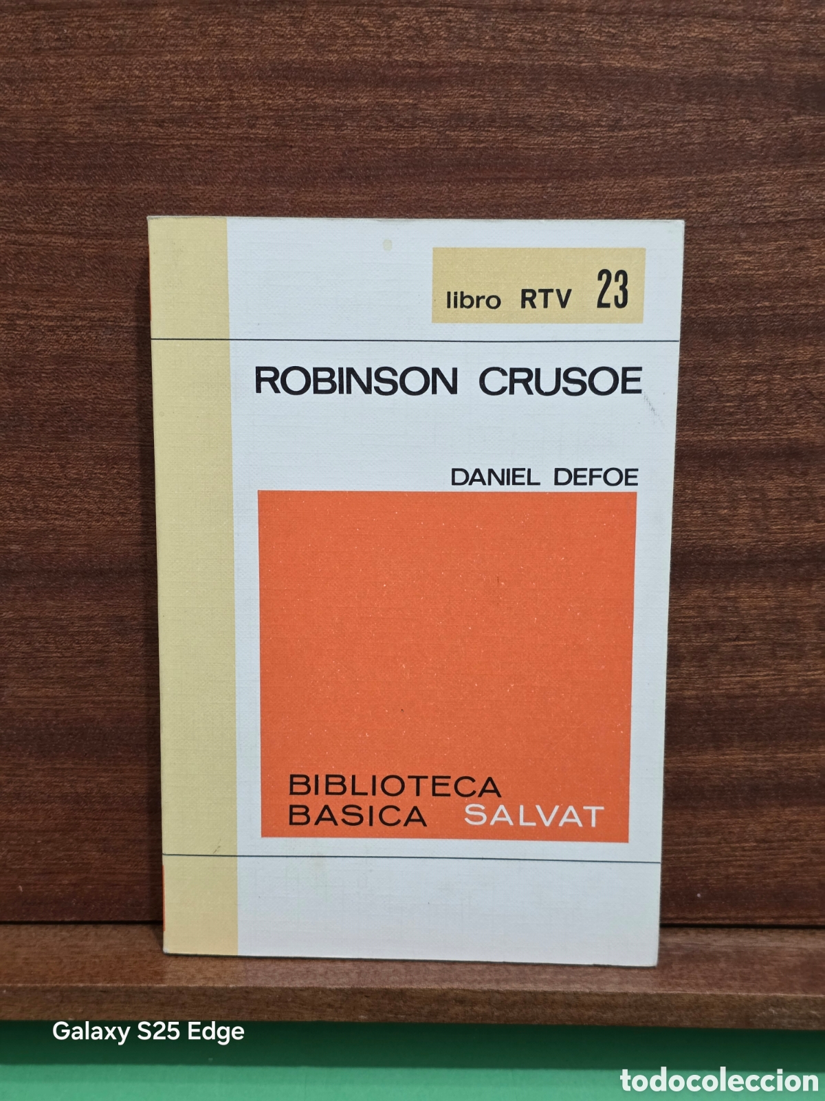 Libros de segunda mano: LIBRO RTV...N&deg;23...&rdquo;&rdquo;ROBINSON CRUSOE&rdquo;&rdquo;...DANIEL DEFOE...BIBLIOTECA B&Aacute;SICA SALVAT...1969...