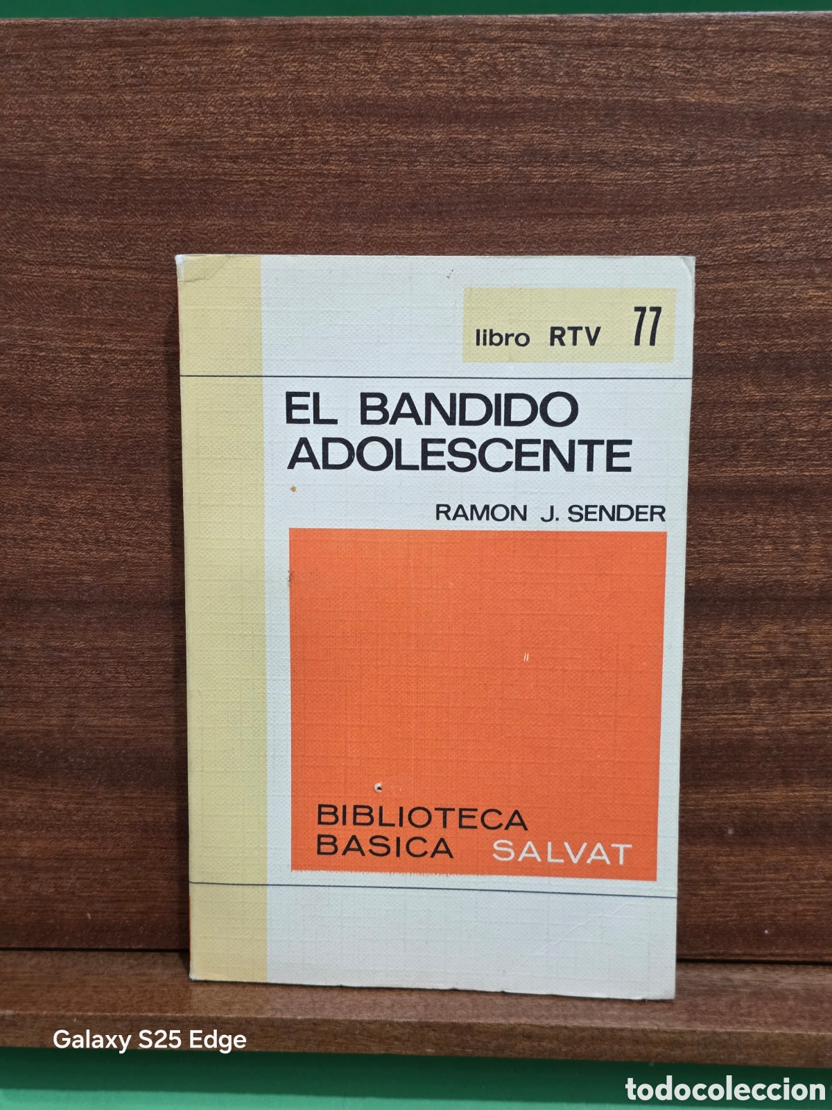 Libros de segunda mano: LIBRO RTV...N&deg;77...&rdquo;&rdquo;EL BANDIDO ADOLESCENTE&rdquo;&rdquo;...RAMON J. SENDER...BIBLIOTECA B&Aacute;SICA SALVAT...1970...