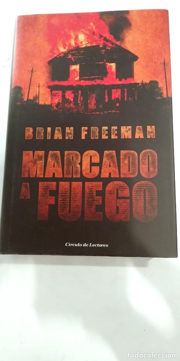 Libros de segunda mano: Marcado a fuego Brian Freeman