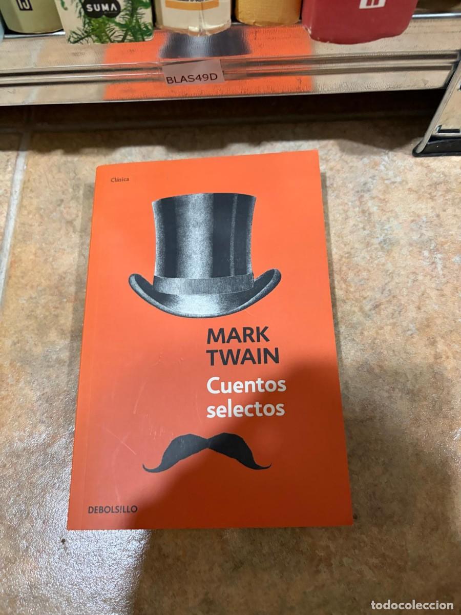 Libros de segunda mano: BLAS49D &ndash; Cuentos selectos &ndash; Mark Twain &ndash; Debolsillo.