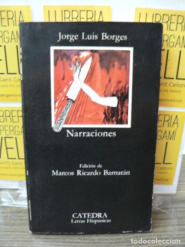 Libros de segunda mano: Narraciones - Borges, Jorge Luis - Ediciones C&aacute;tedra - Letras Hisp&aacute;nicas, 123