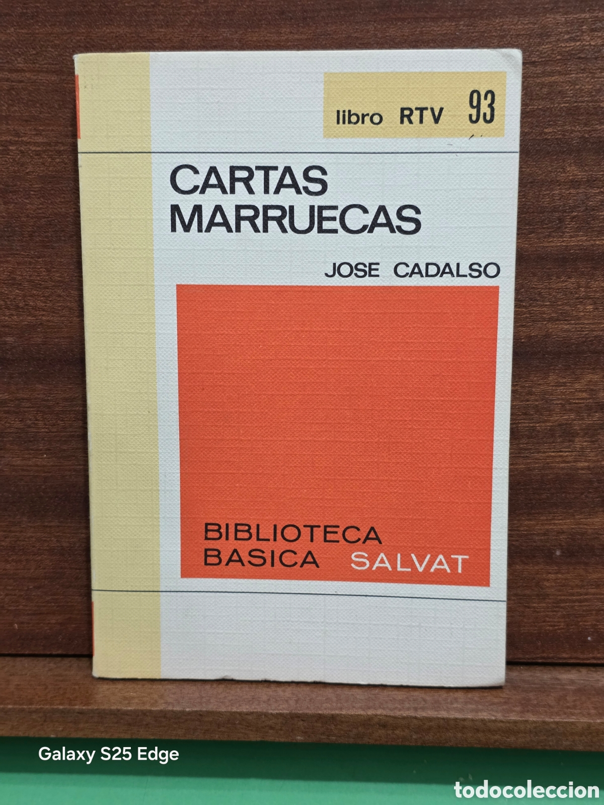 Libros de segunda mano: LIBRO RTV...N&deg;93...&rdquo;&rdquo;CARTAS MARRUECAS&rdquo;&rdquo;...JOSE CADALSO...BIBLIOTECA B&Aacute;SICA SALVAT...1970...